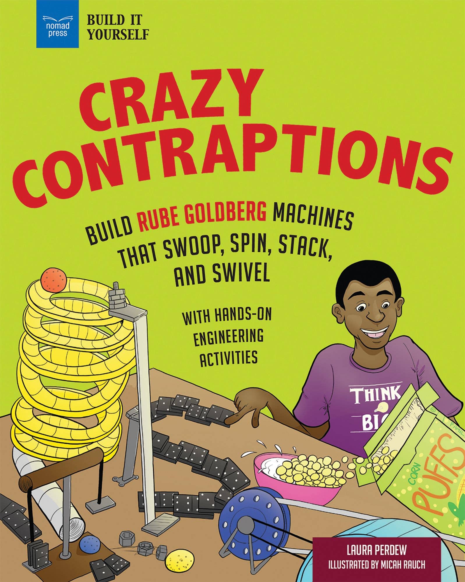 Crazy Contraptions: Build Rube Goldberg Machines That Swoop