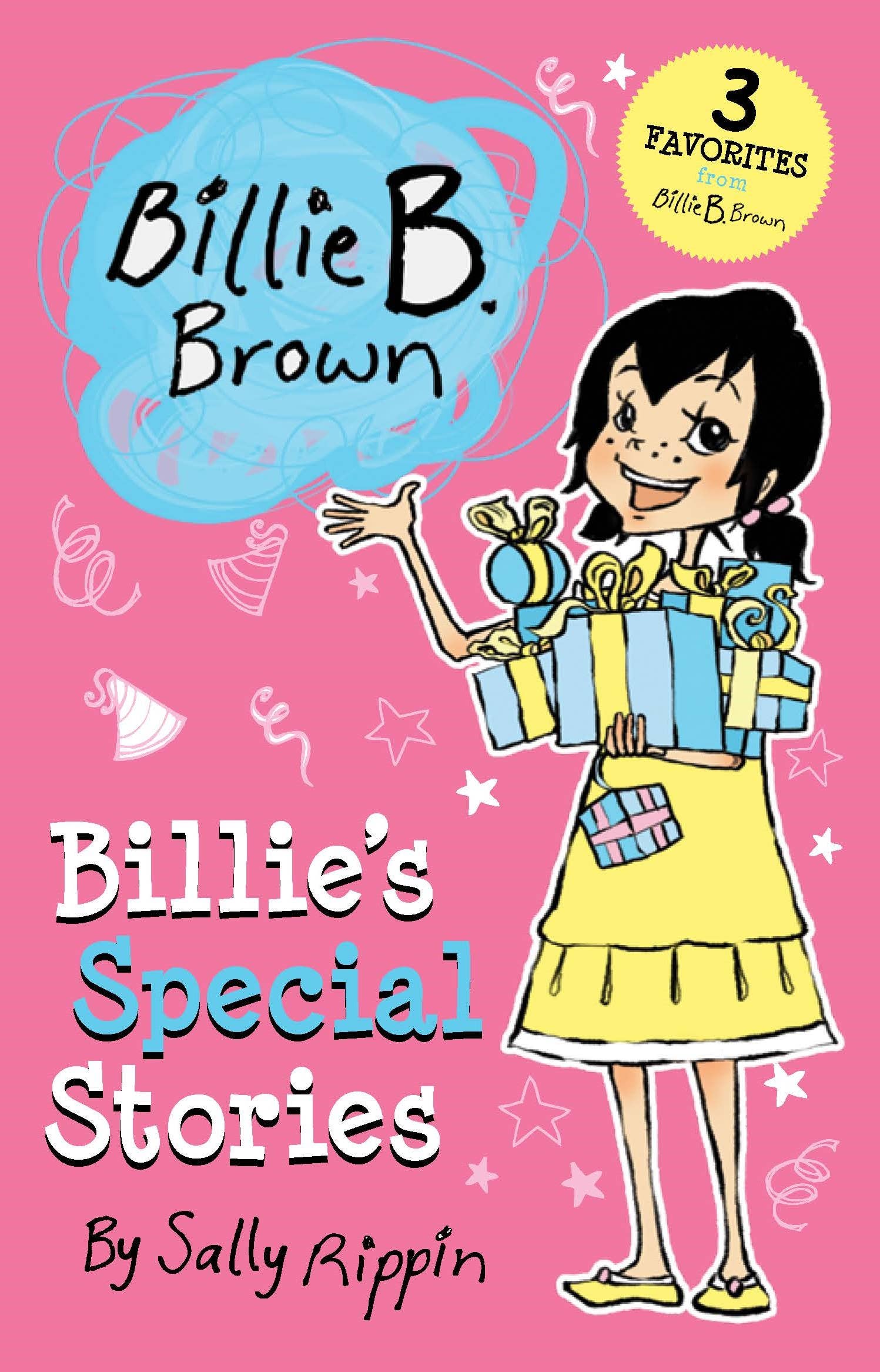 Billie B. Brown Combined Volumes: Billie's Special Stories