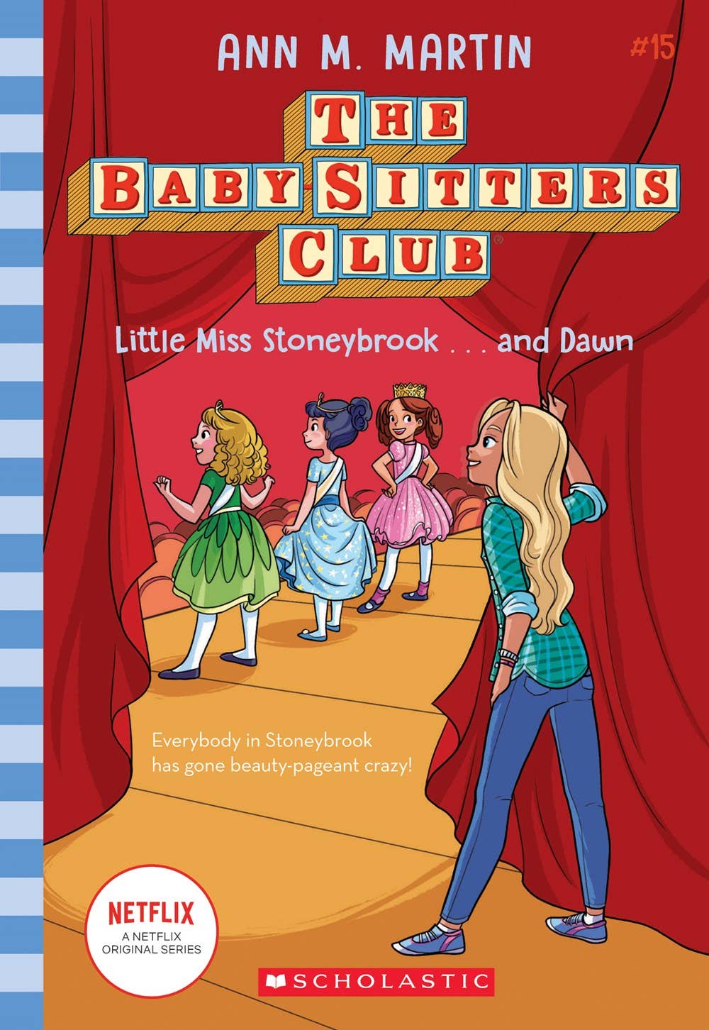 Little Miss Stoneybrook and Dawn (Baby-Sitters Club #15)