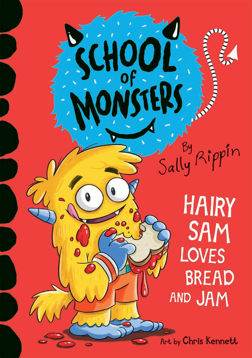 School of Monsters: Hairy Sam Loves Bread and Jam