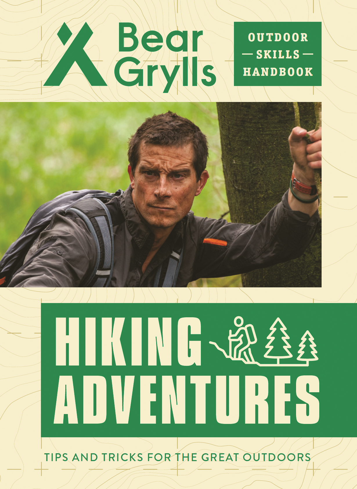 Bear Grylls Outdoor Skills Handbook: Hiking Adventures
