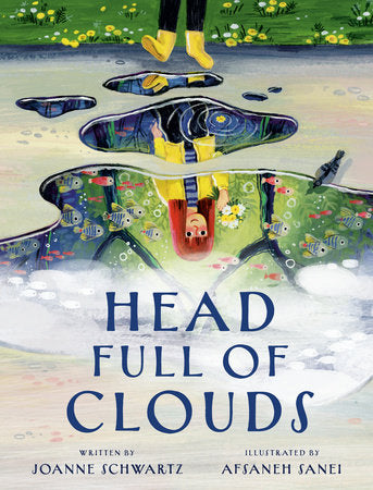 Head Full of Clouds By Joanne Schwartz