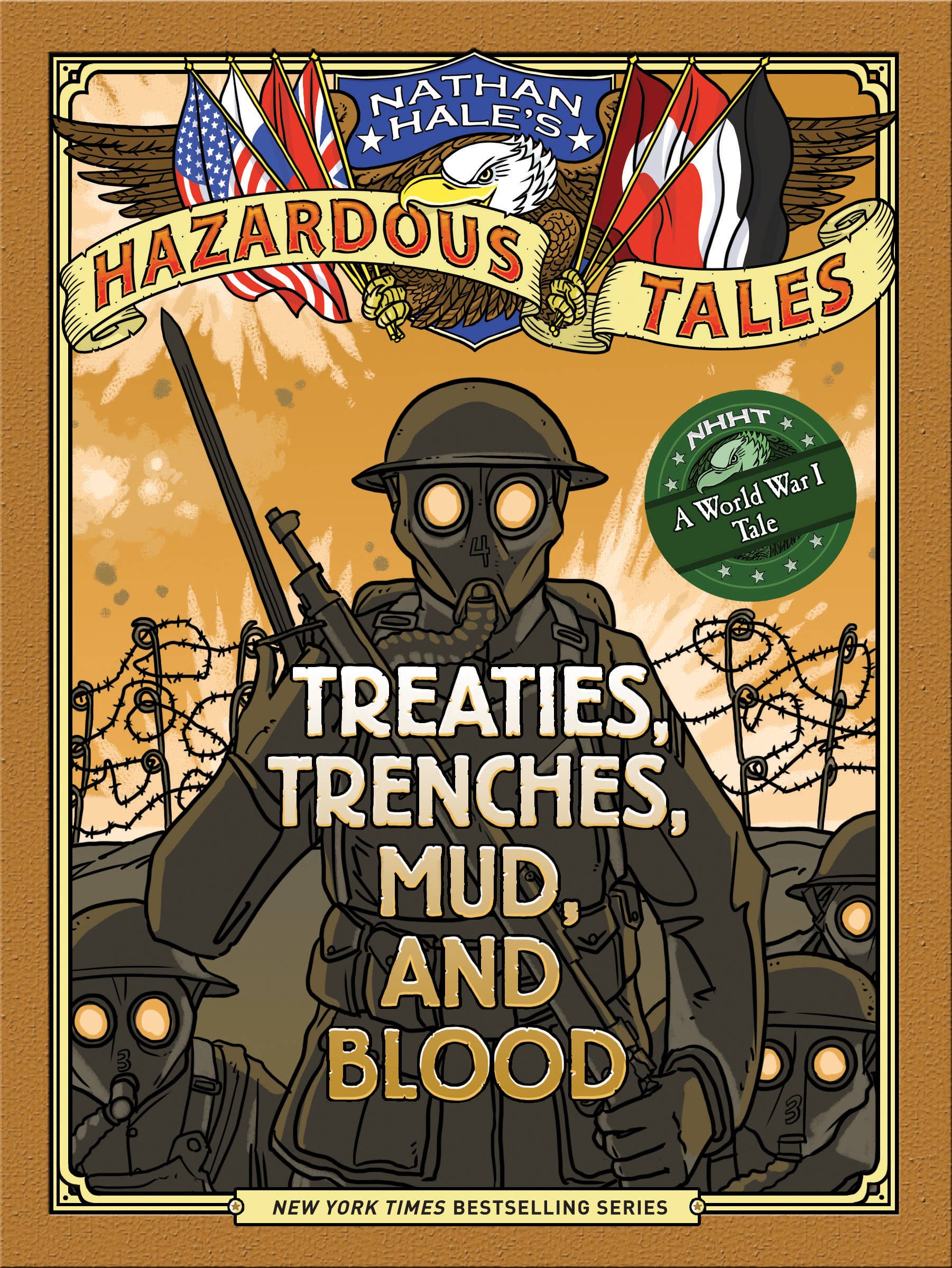 Treaties, Trenches, Mud, and Blood (Nathan Hale's Hazardous