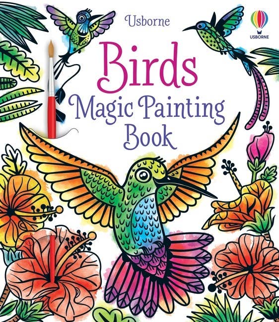 Birds Magic Painting Book : Usborne