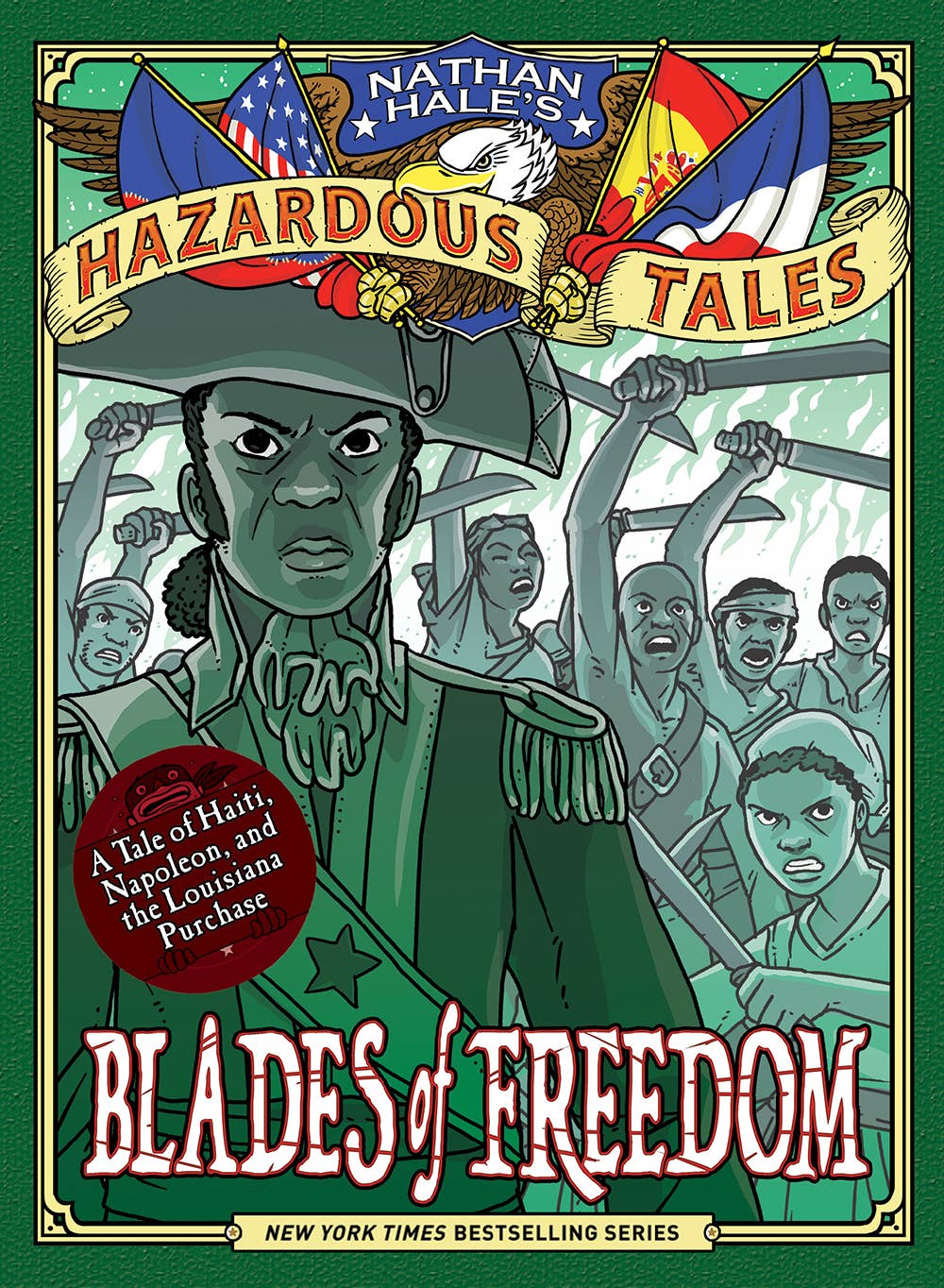 Blades of Freedom (Nathan Haleâ€™s Hazardous Tales #10): A