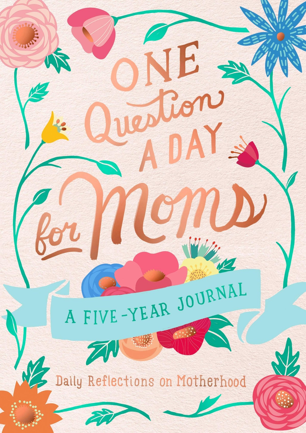 One Question A Day For Moms: Daily Reflections