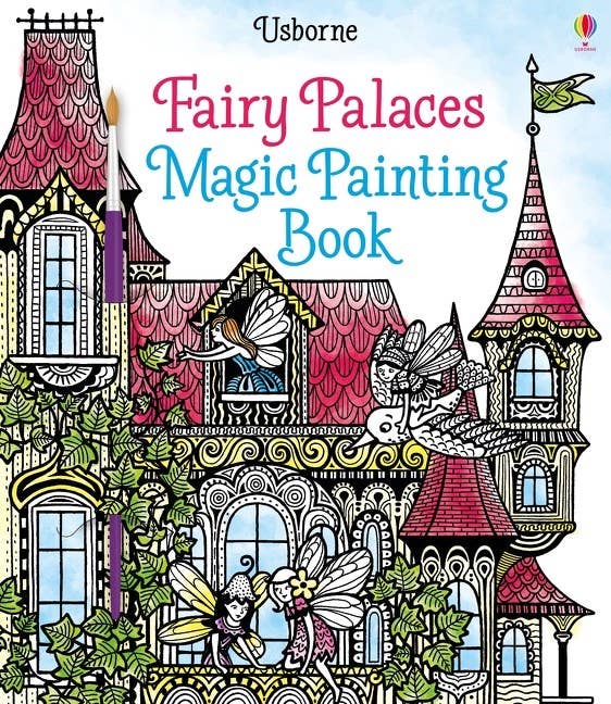 Fairy Palaces Magic Painting Book : Usborne